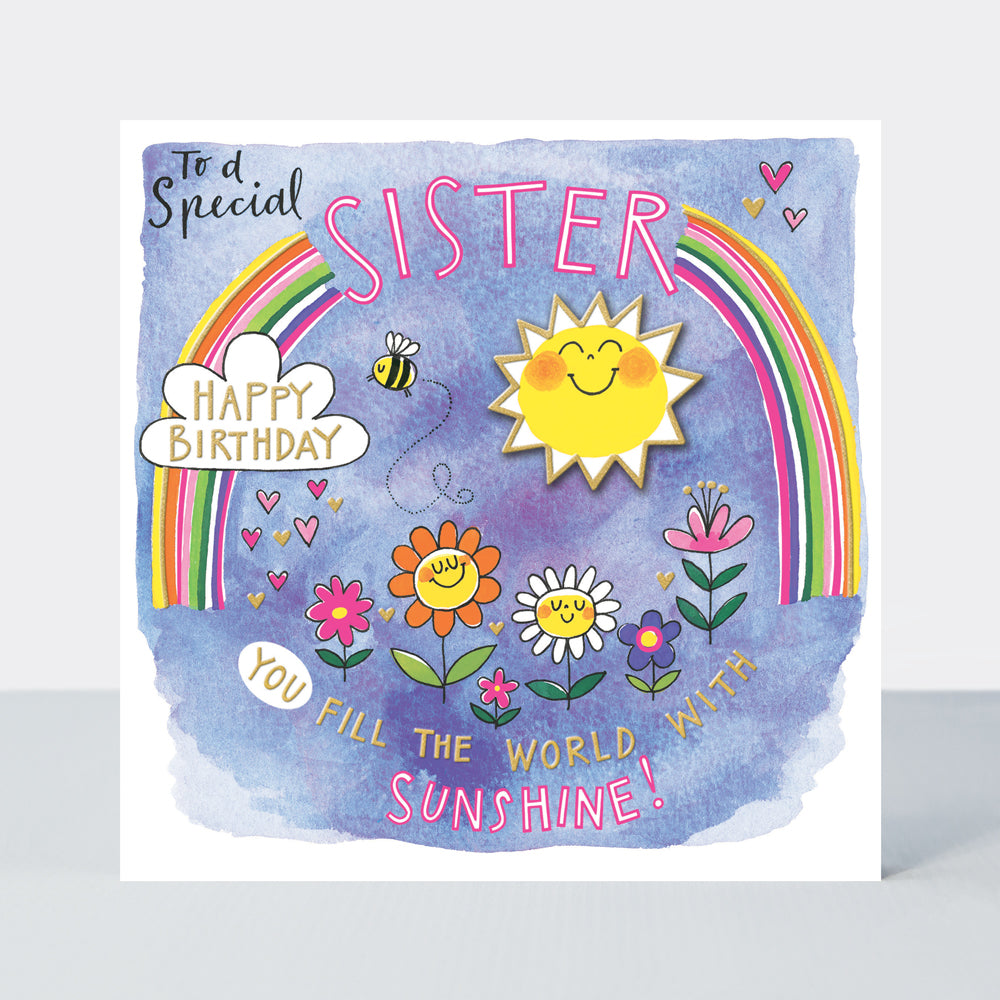 Chatterbox - Sister You Fill The World With Sunshine - Birthday Card