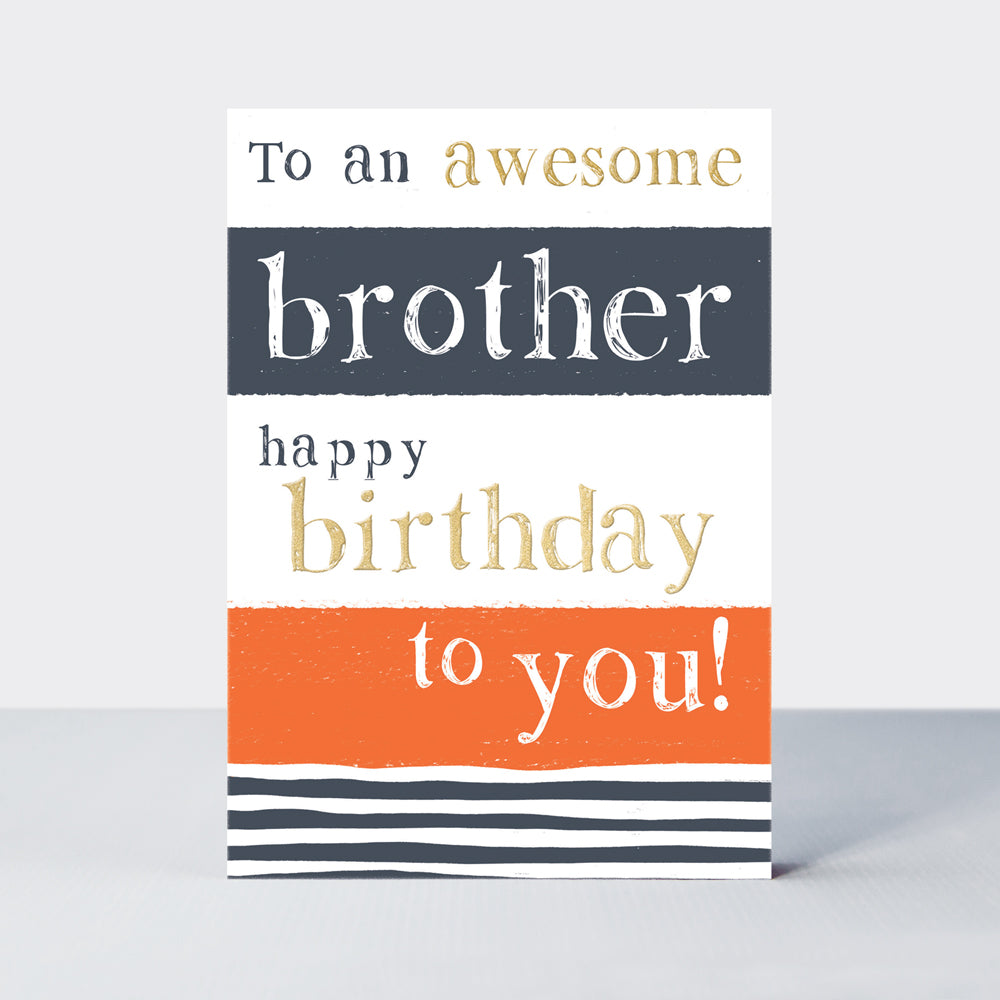 Ebb &amp; Flow - Birthday Awesome Brother  - Birthday Card