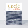 Ebb & Flow - Birthday Uncle  - Birthday Card