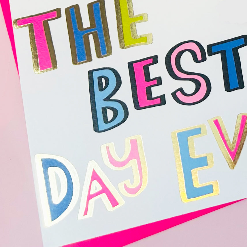 Girl Power - You Deserve The Best Day Ever - Greetings Card