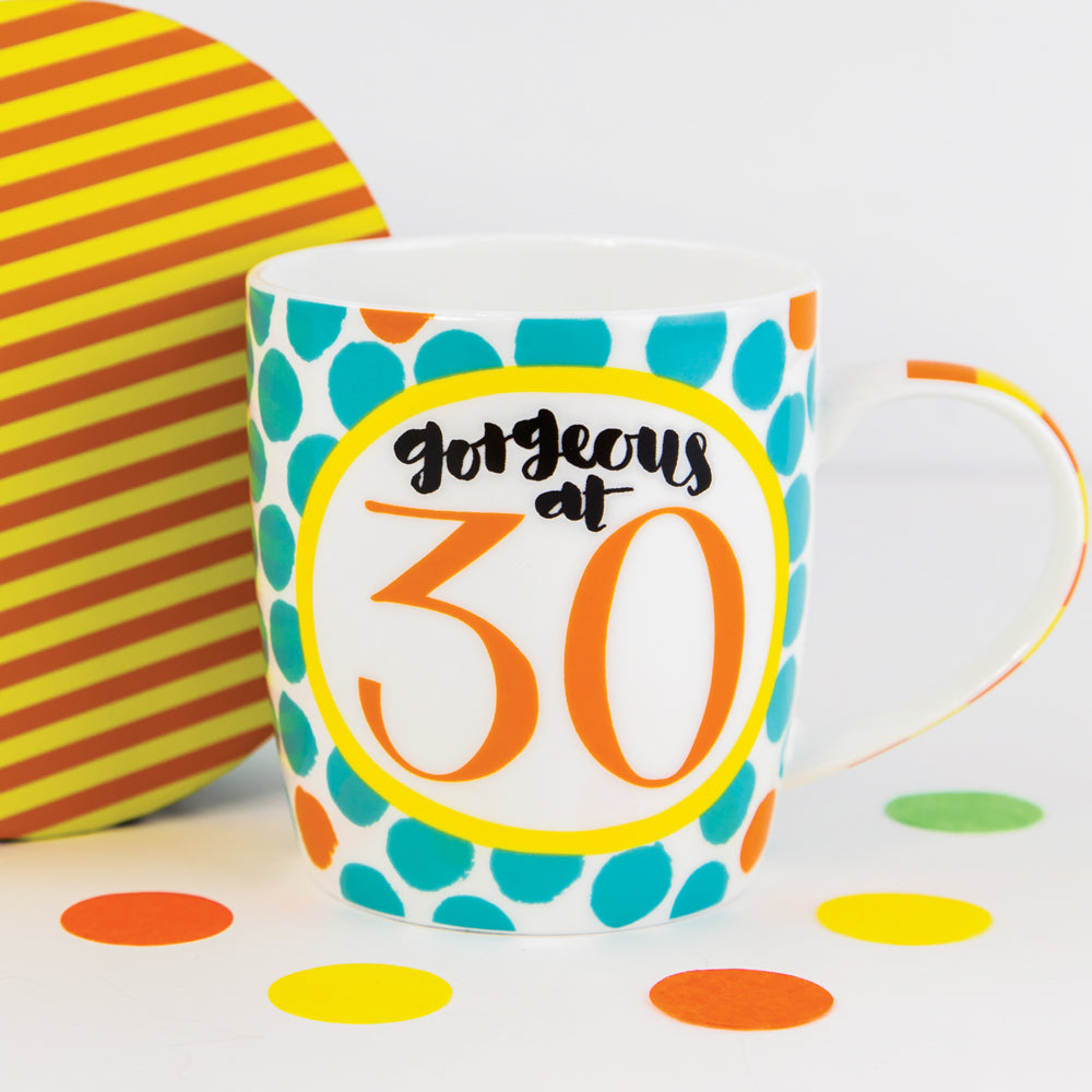 China Mug - Gorgeous at 30
