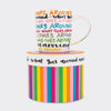 China Mug - What Goes Around ...