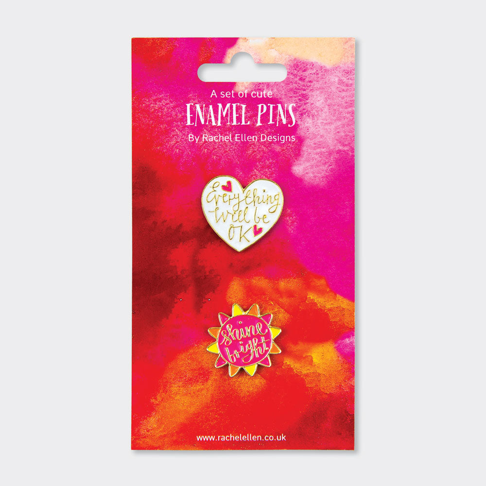 Set of Enamel Pin Badges - Shine Bright & Everything will be OK