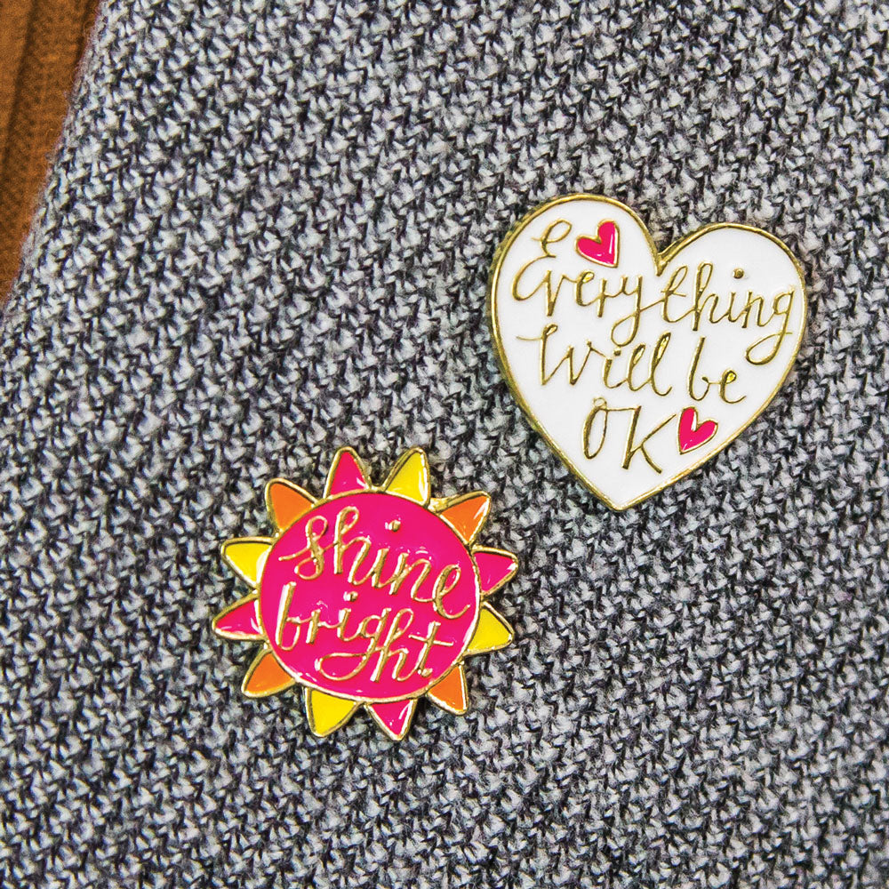 Set of Enamel Pin Badges - Shine Bright & Everything will be OK