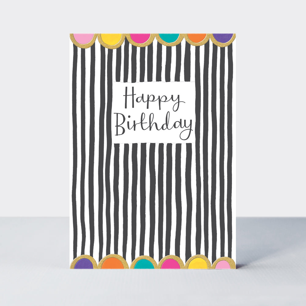 Aurora - Happy Birthday Black & White Stripes - Birthday Card