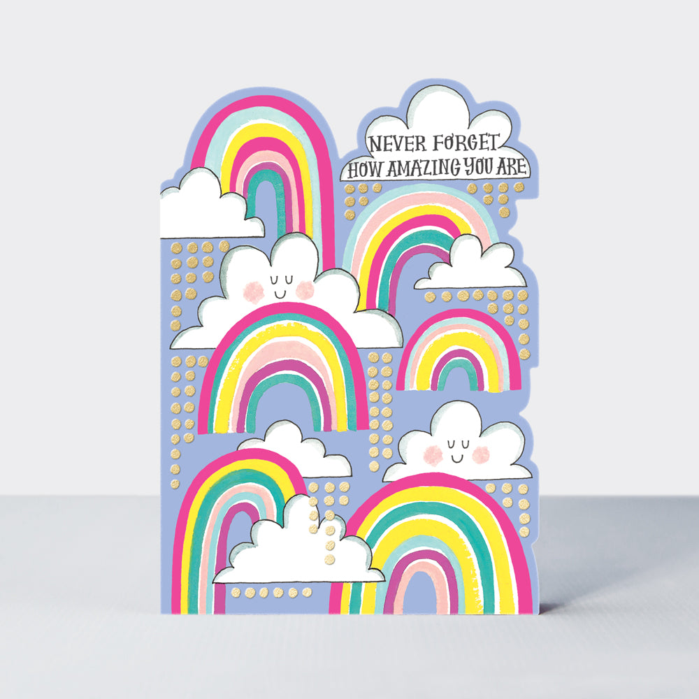 Hello Sunday! - Never Forget How Amazing You Are/Rainbows Greetings Card