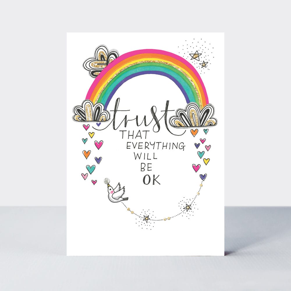TLC - Trust that everything will be OK/rainbow - Greetings Card
