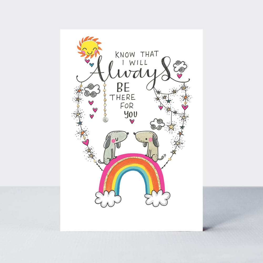 TLC - I will always be there for you/Two dogs - Greetings Card