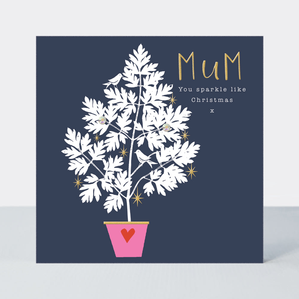 Good Tidings - Mum/You Make Christmas Sparkle - Greetings Card