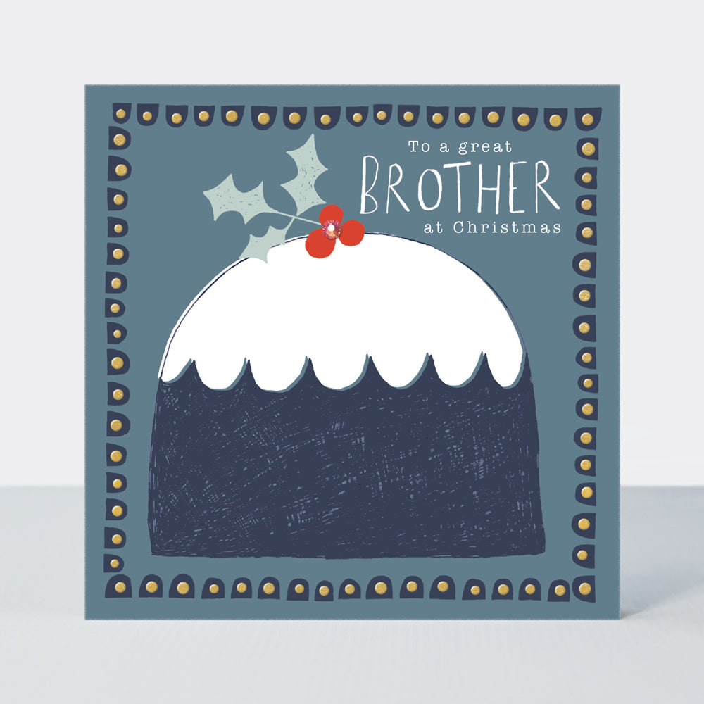 Good Tidings - Great Brother/Christmas Pudding - Greetings Card