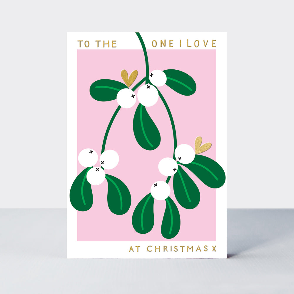 Christmas Card - One I Love/Pink Mistletoe -Evergreen