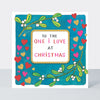 Christmas Card - One I Love - Hearts & Mistletoe