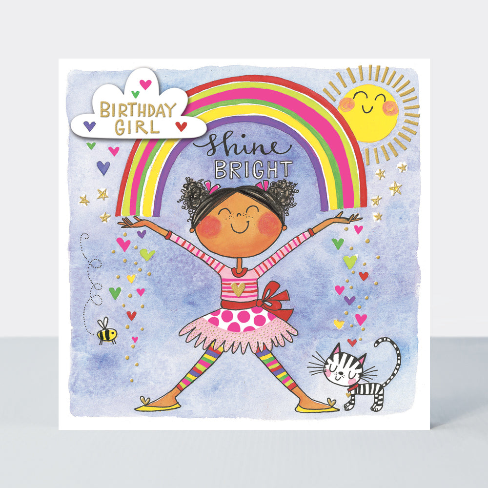 Chatterbox - Birthday Girl Shine Bright &amp; Rainbow  - Birthday Card