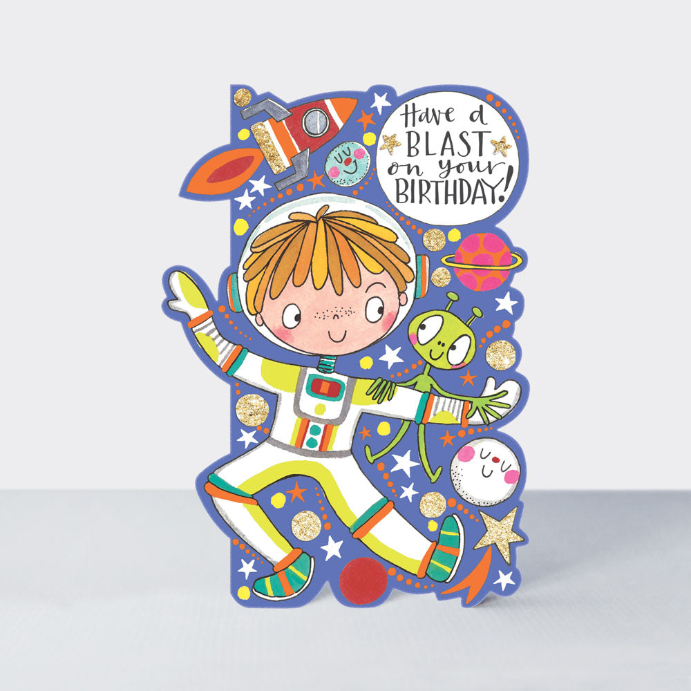 Little Darlings - Have a blast Spaceman  - Birthday Card
