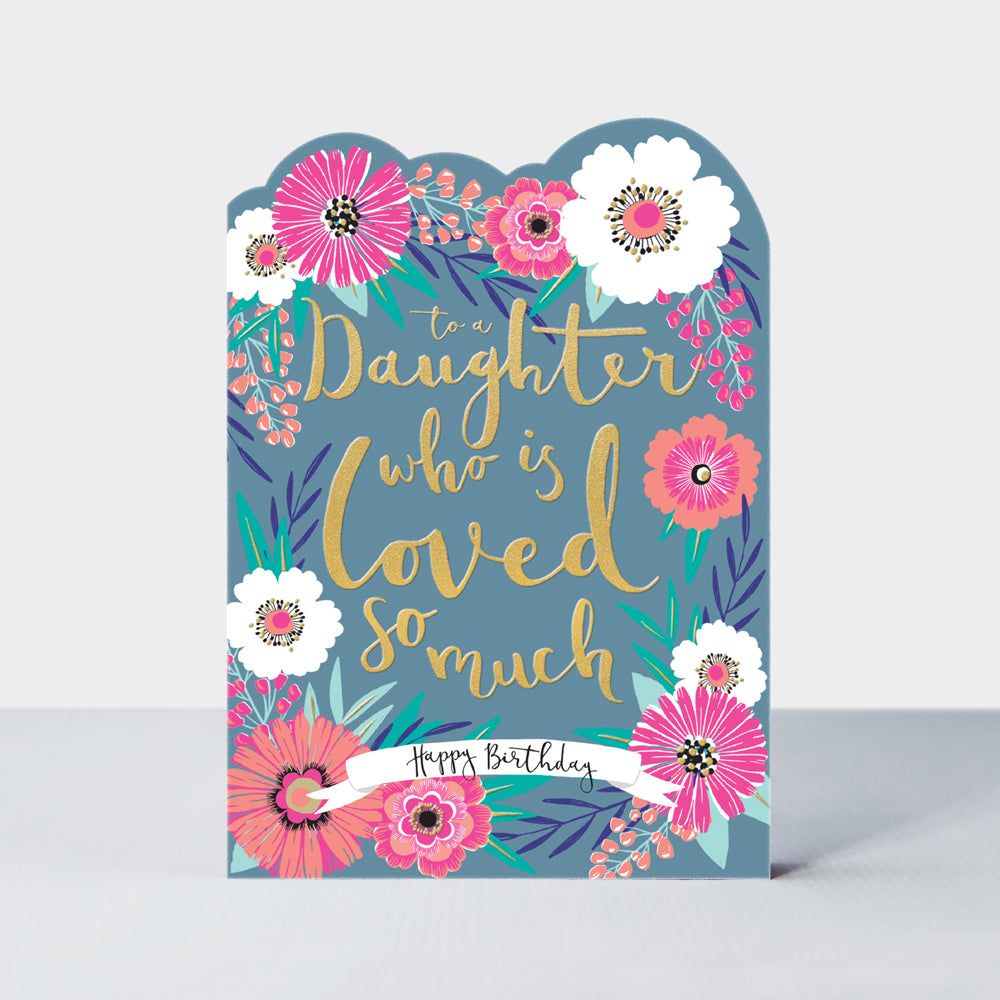 Delilah - Daughter Birthday Floral Gold Lettering  - Birthday Card