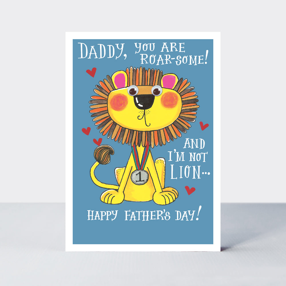 Father's Day Dino Mite - Daddy you are Roar-some lion