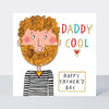 Father's Day Dad's the Word - Daddy Cool