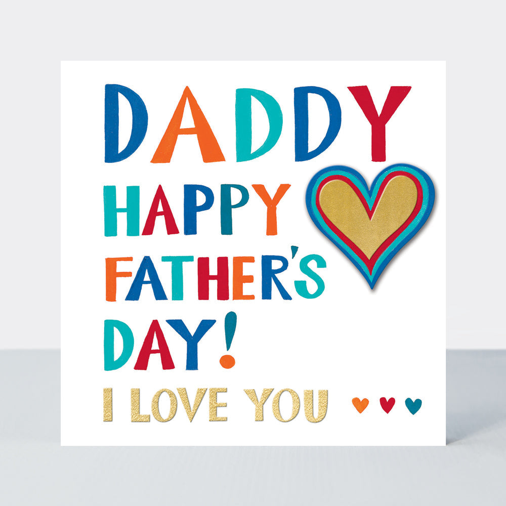 Father's Day Dad's the Word - Daddy I Love You