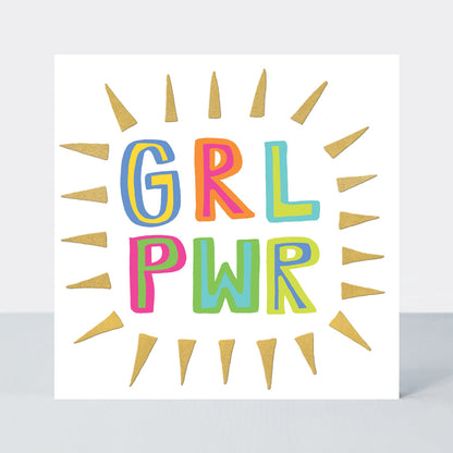 Girl Power - GRL PWR - Greetings Card