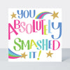 Girl Power - You Absolutely Smashed It! - Greetings Card