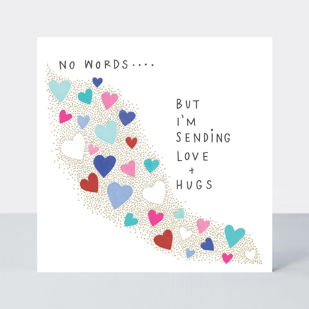 Heart & Soul - No Words...But Sending Love & Hugs Sympathy Card