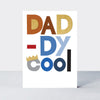 Father's Day Hero card with 'Dad-dy Cool' typographic design, a gold foil crown, and mixed blue and gold tones.