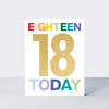 Spotlight - Age 18 Today Colourful Birthday Card
