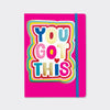 Notebook - You Got This!