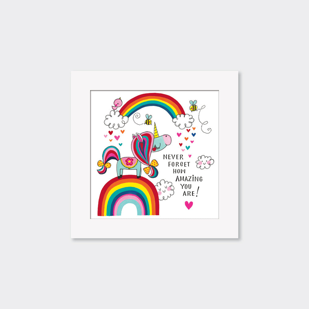 Limited Edition Giclée Fine Art Print - Unicorn Never Forget How Amazing You Are!