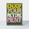 Good News - Enjoy Your Retirement Card