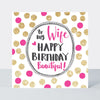 Pink Fizz - Wife - Happy Birthday Beautiful