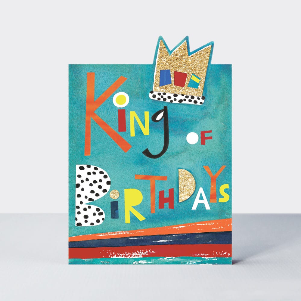 POW WOW - King of Birthdays  - Birthday Card