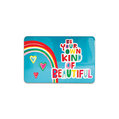 Small Rectangular Tin - Be your own kind of beautiful