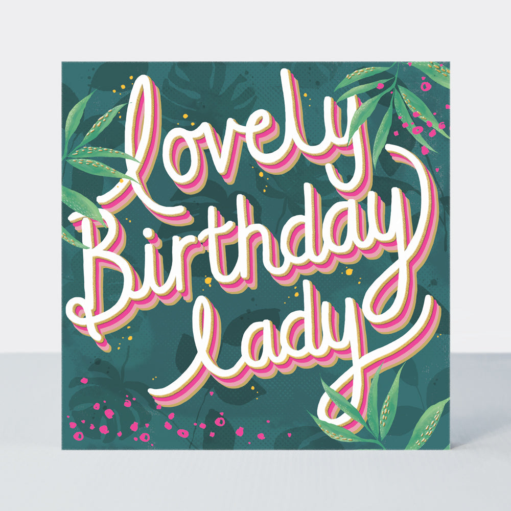 Tropics - Lovely Birthday Lady