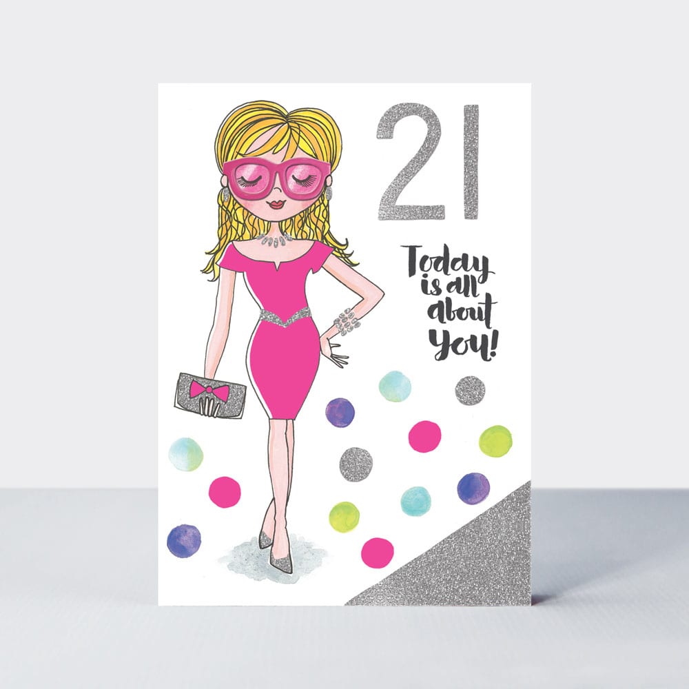 Venus - 21st Birthday Card Today is all about you/Georgia