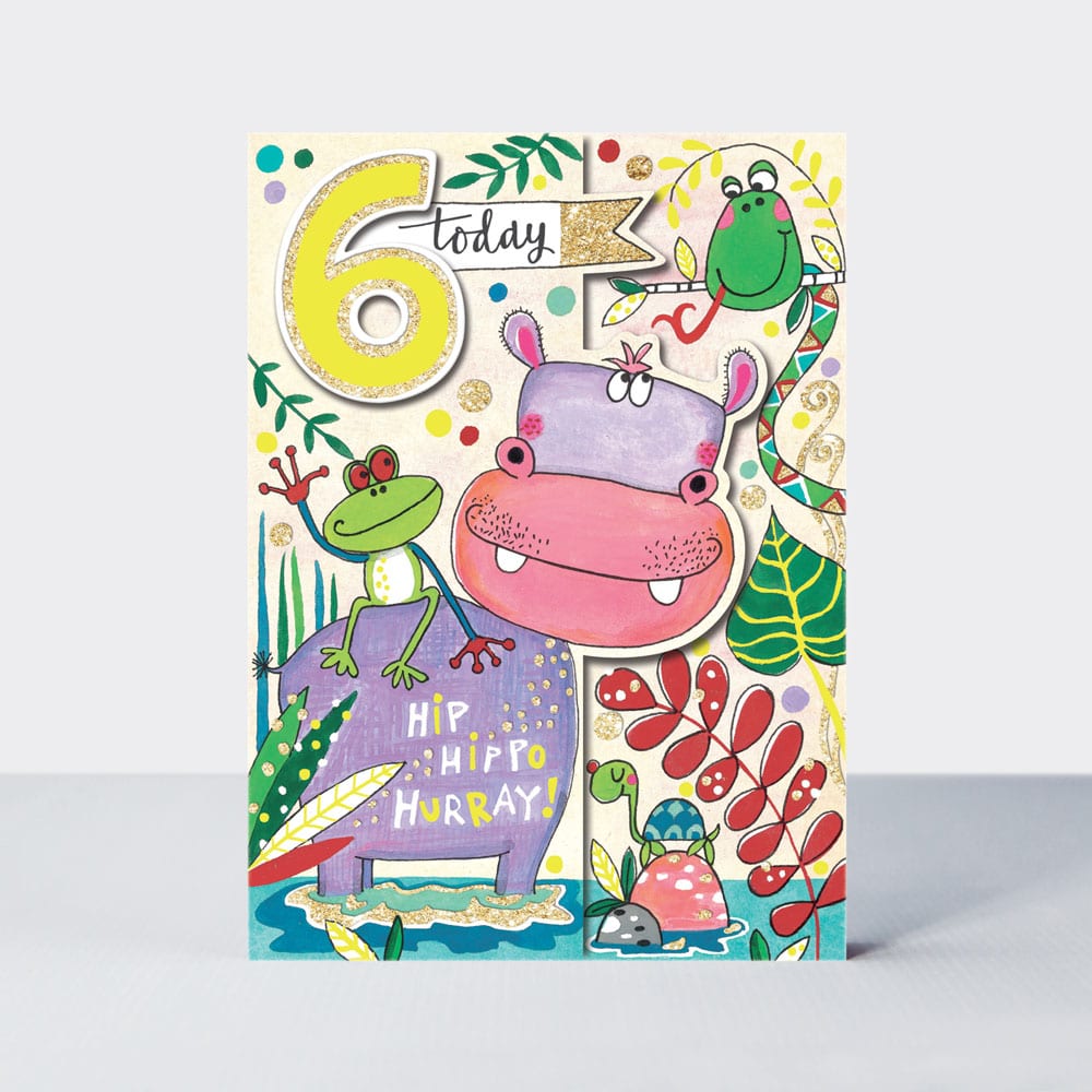 Wild Things - Age 6 Hippo  - Birthday Card