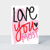Valentine's Love Day - Love You The Most